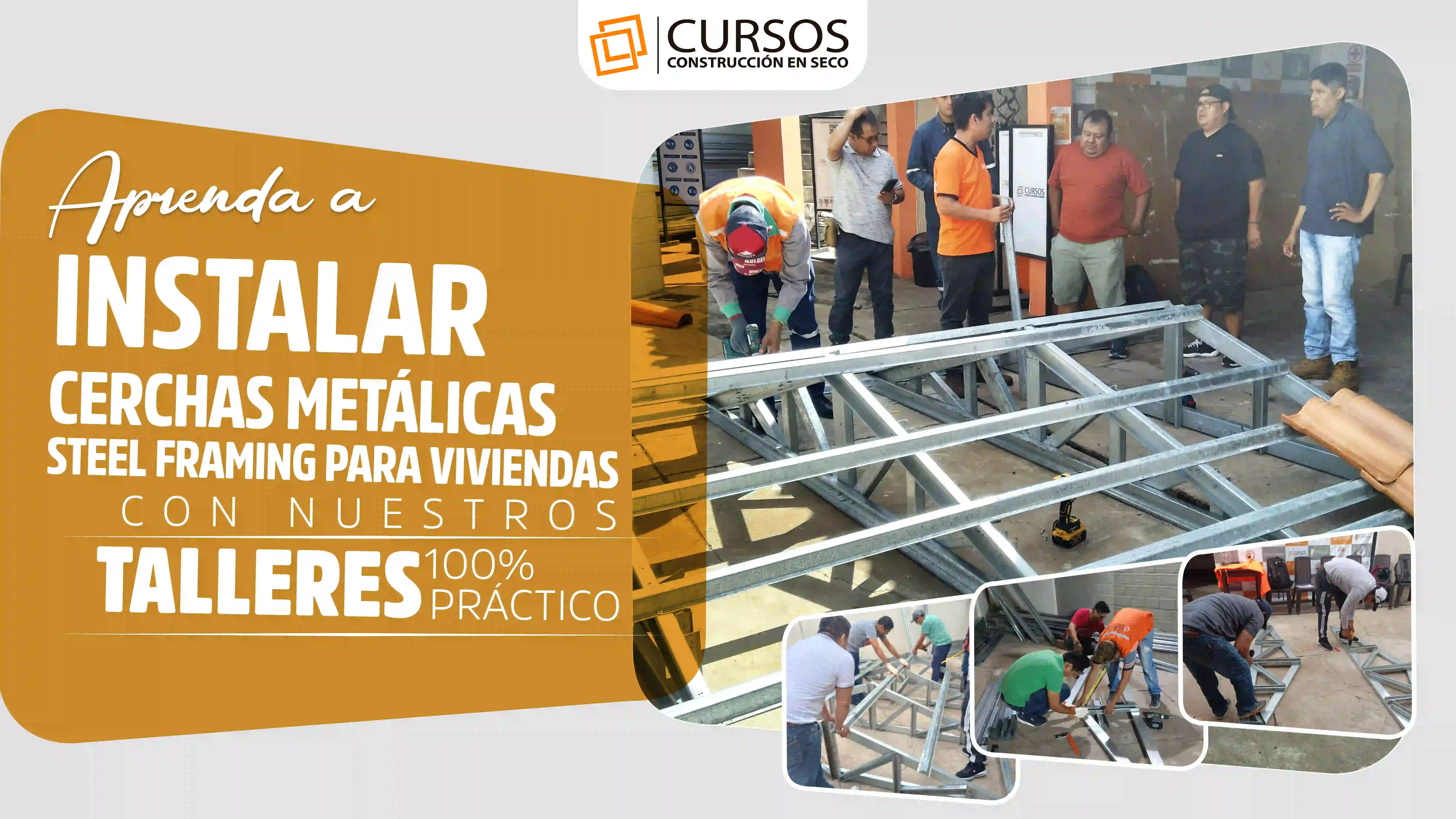 Curso de instalación de Cerchas Metálicas Steel Framing