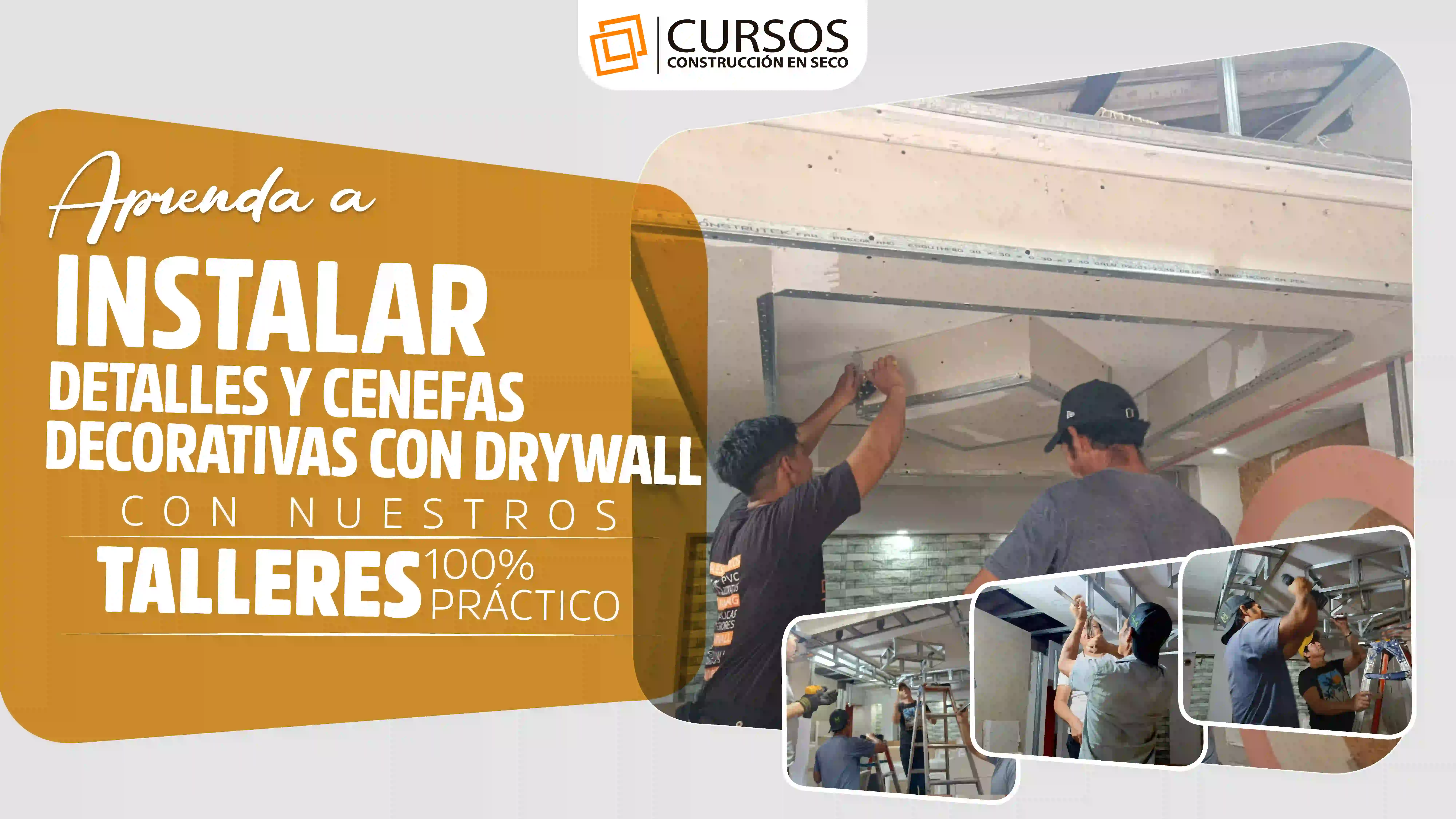 Taller práctico de Cenefas Decorativas con Drywall